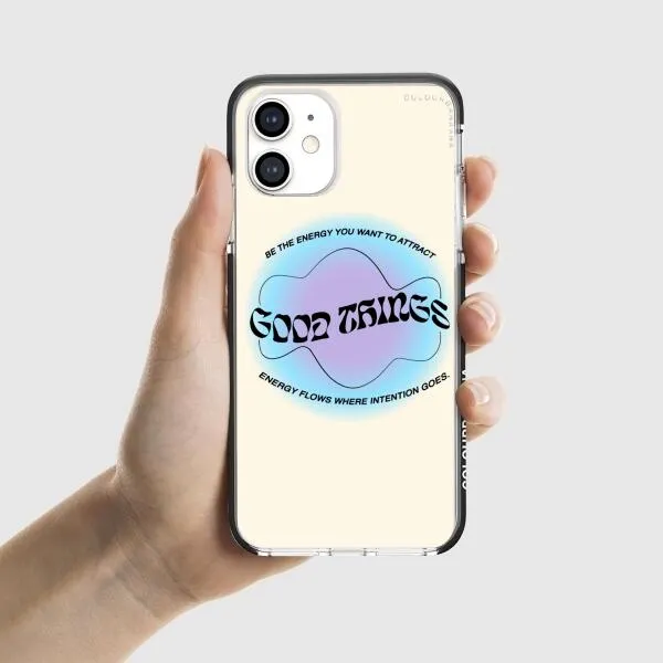 iPhone Case - Good Vibes Be The Energy You Want To Attract