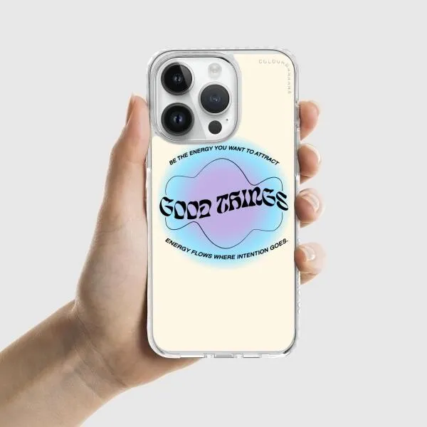 iPhone Case - Good Vibes Be The Energy You Want To Attract