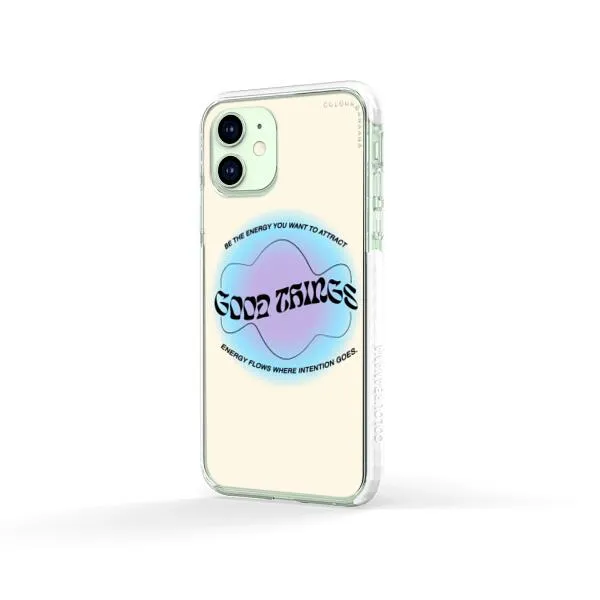 iPhone Case - Good Vibes Be The Energy You Want To Attract