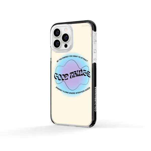 iPhone Case - Good Vibes Be The Energy You Want To Attract