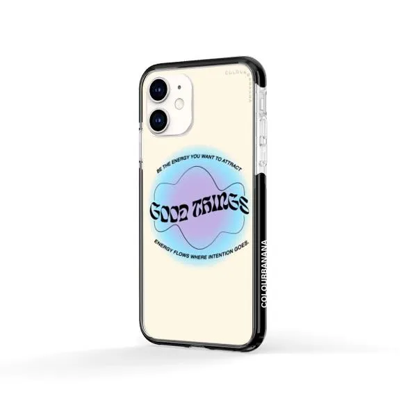 iPhone Case - Good Vibes Be The Energy You Want To Attract