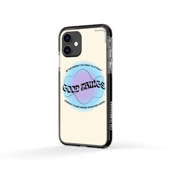 iPhone Case - Good Vibes Be The Energy You Want To Attract