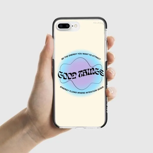 iPhone Case - Good Vibes Be The Energy You Want To Attract